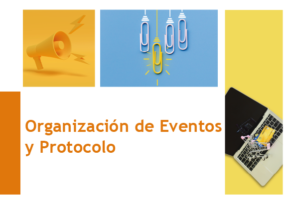 Organización de Eventos y Protocolo - COMM0008